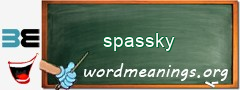 WordMeaning blackboard for spassky